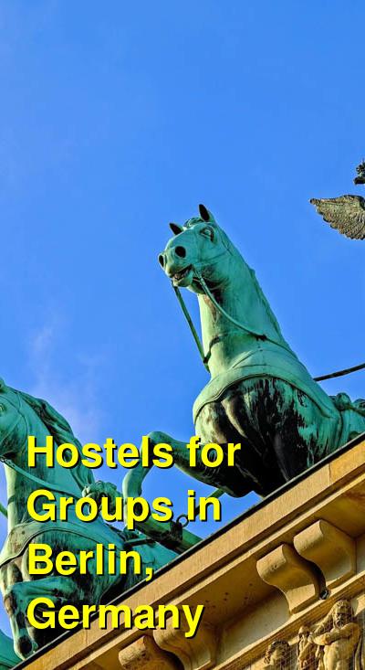 Hostels for Groups in Berlin, Germany | Budget Your Trip