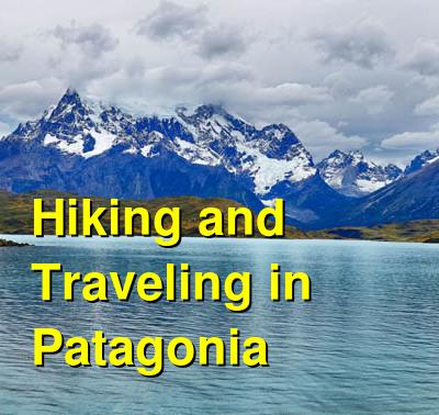 Hiking and Traveling in Patagonia | Budget Your Trip