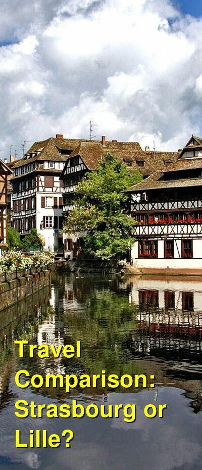 Strasbourg vs. Lille Travel Comparison