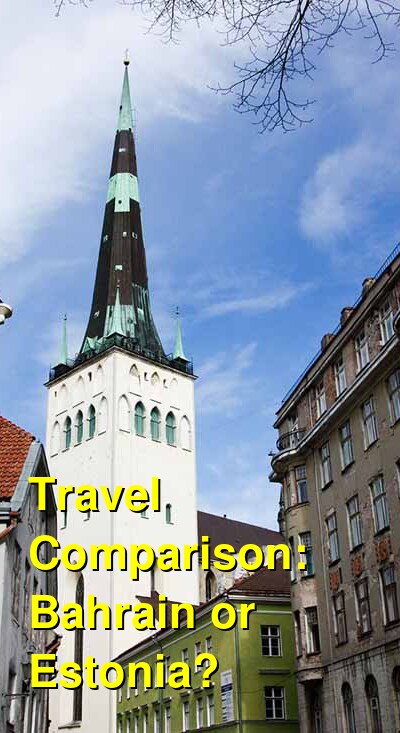 Bahrain vs. Estonia Travel Comparison