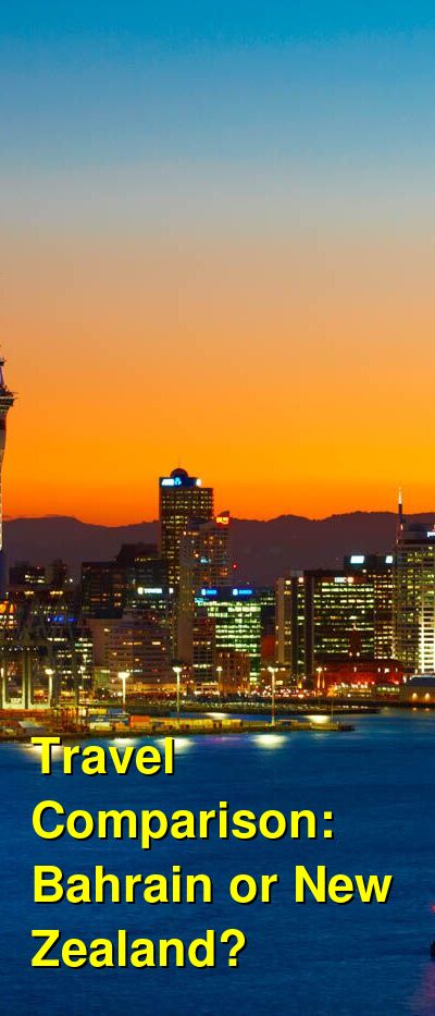Bahrain vs. New Zealand Travel Comparison