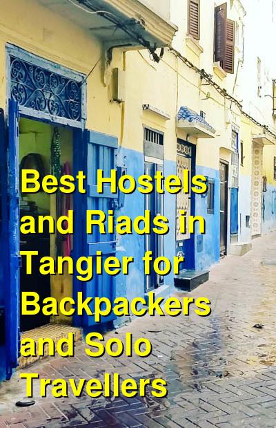 Best Hostels and Riads in Tangier for Backpackers and Solo Travellers | Budget Your Trip