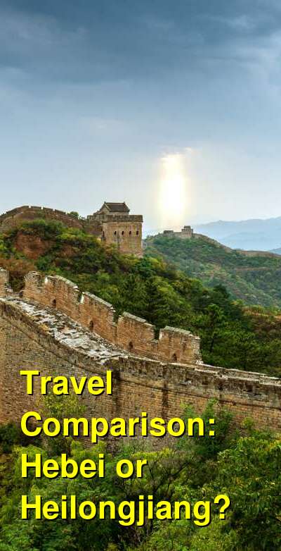 Hebei vs. Heilongjiang Travel Comparison