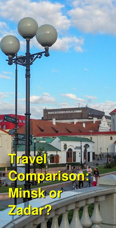 Minsk vs. Zadar Travel Comparison
