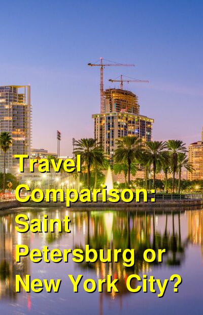 Saint Petersburg vs. New York City Travel Comparison