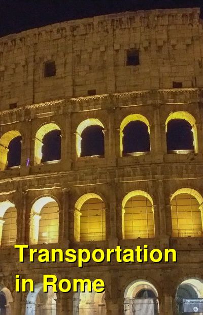 Getting Around Rome - A Guide to the City's Public Transportation System | Budget Your Trip