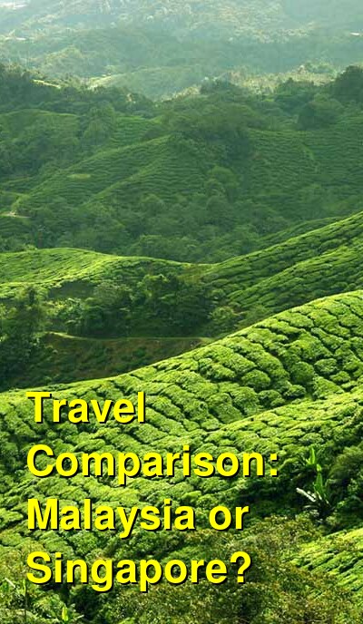 Malaysia vs. Singapore Travel Comparison