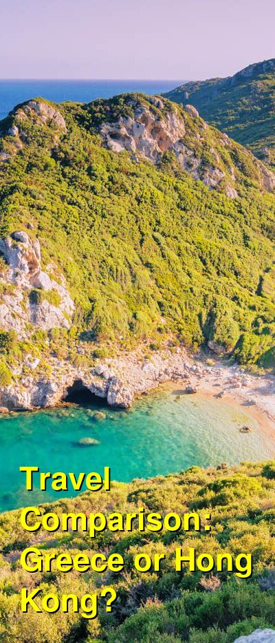 Greece vs. Hong Kong Travel Comparison