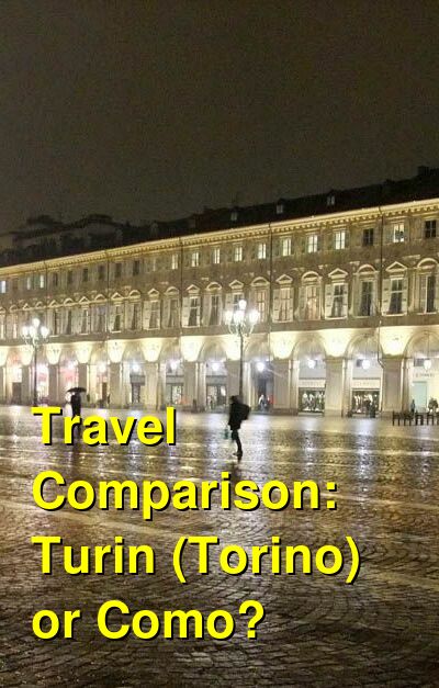 Turin (Torino) vs. Como Travel Comparison