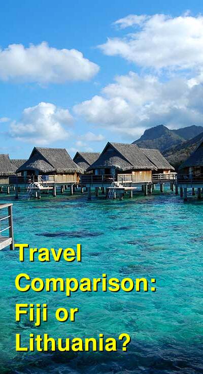 Fiji vs. Lithuania Travel Comparison