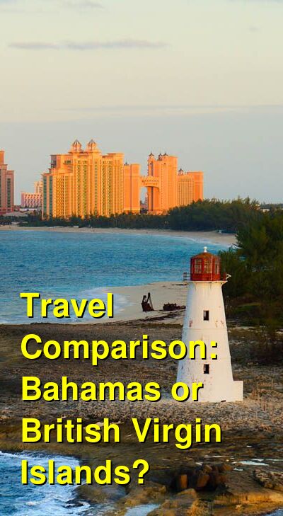 Bahamas vs. BVI Travel Comparison