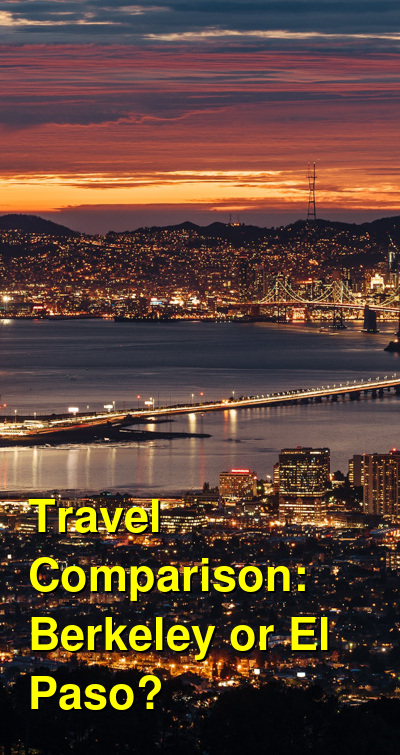 Berkeley vs. El Paso Travel Comparison