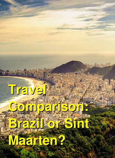 Brazil vs. Sint Maarten Travel Comparison