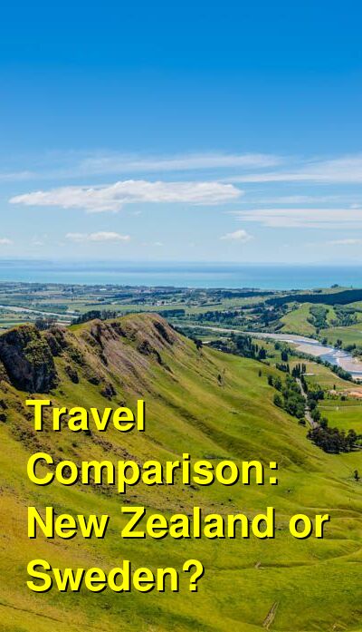 New Zealand vs. Sweden Travel Comparison