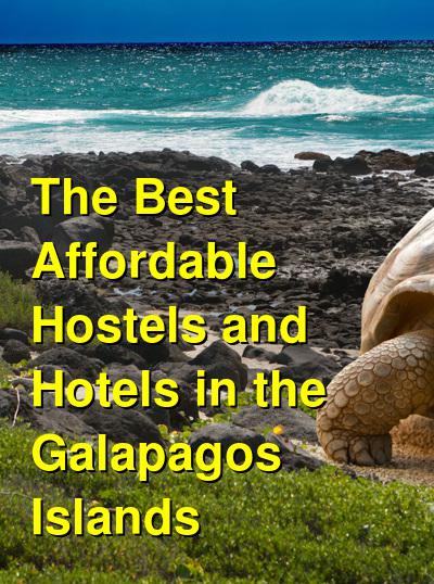 The Best Affordable Hostels and Hotels in the Galapagos Islands | Budget Your Trip