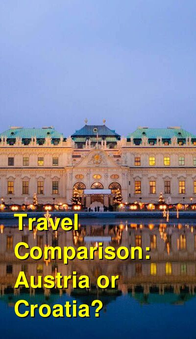 Austria vs. Croatia Travel Comparison