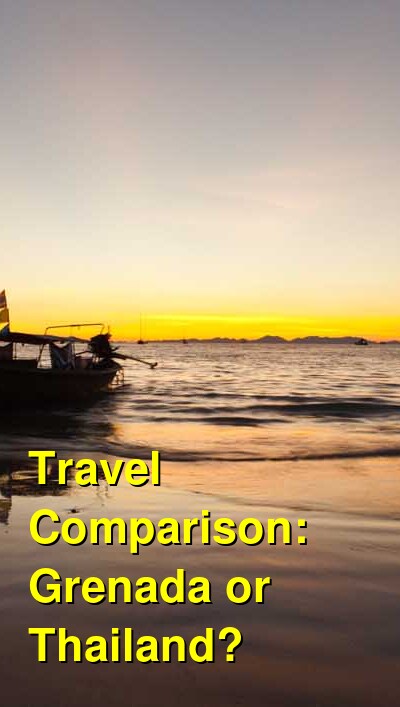 Grenada vs. Thailand Travel Comparison