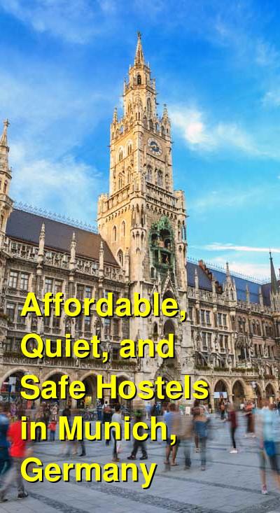 Affordable, Quiet, and Safe Hostels in Munich, Germany | Budget Your Trip