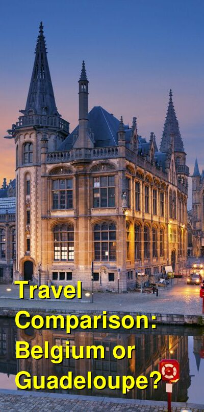 Belgium vs. Guadeloupe Travel Comparison