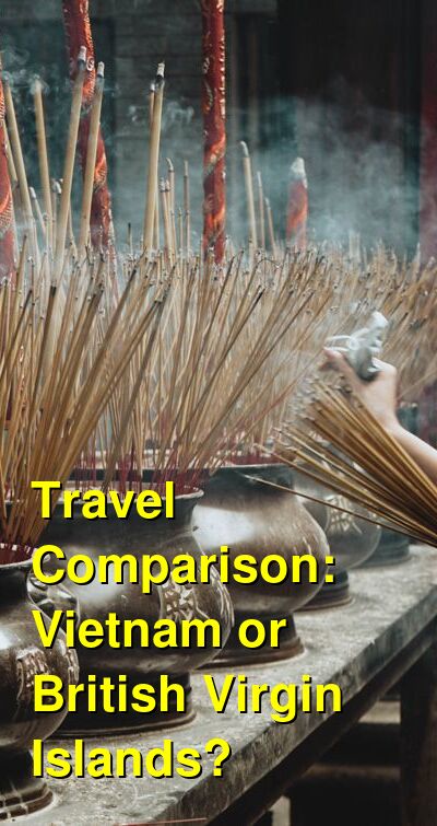 Vietnam vs. BVI Travel Comparison
