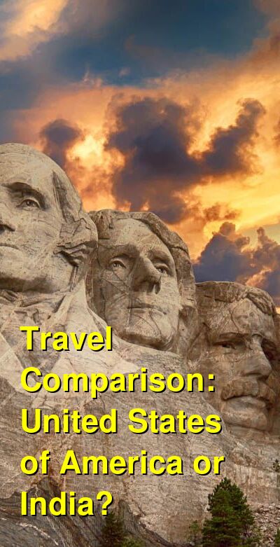India vs. USA Travel Comparison