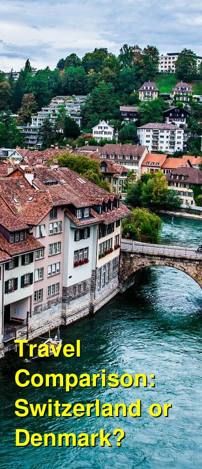 Switzerland vs. Denmark Travel Comparison