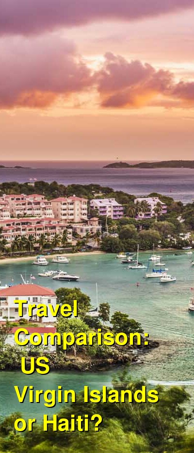 USVI vs. Haiti Travel Comparison