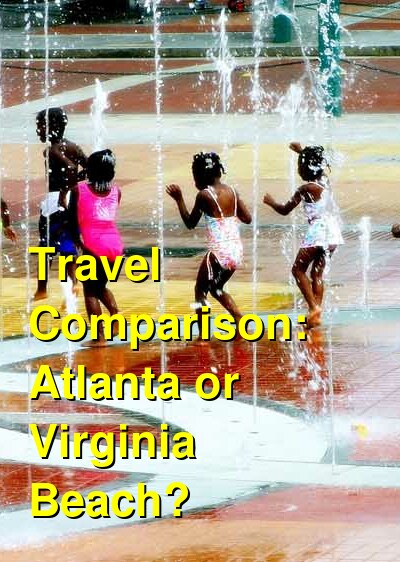 Atlanta vs. Virginia Beach Travel Comparison