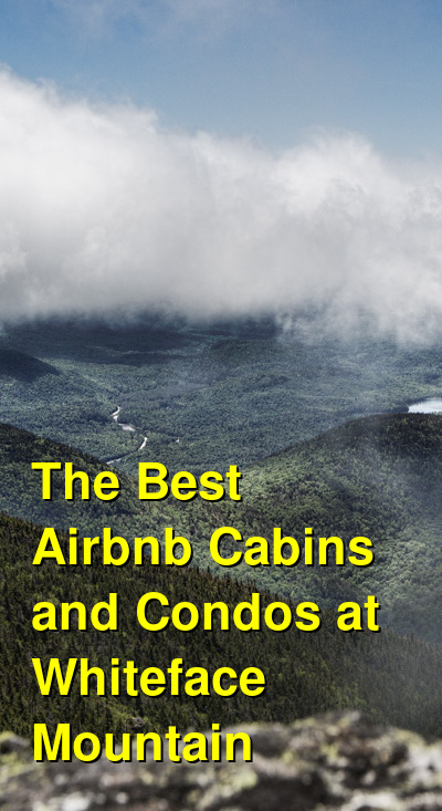 The Best VRBO & Airbnb Cabins and Condos at Whiteface Mountain | Budget Your Trip