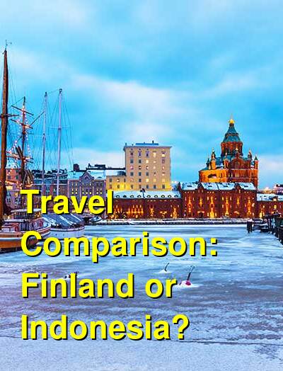 Finland vs. Indonesia Travel Comparison