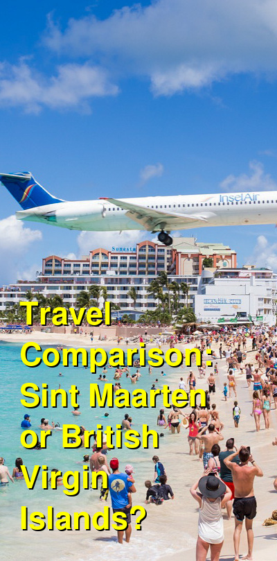 Sint Maarten vs. BVI Travel Comparison