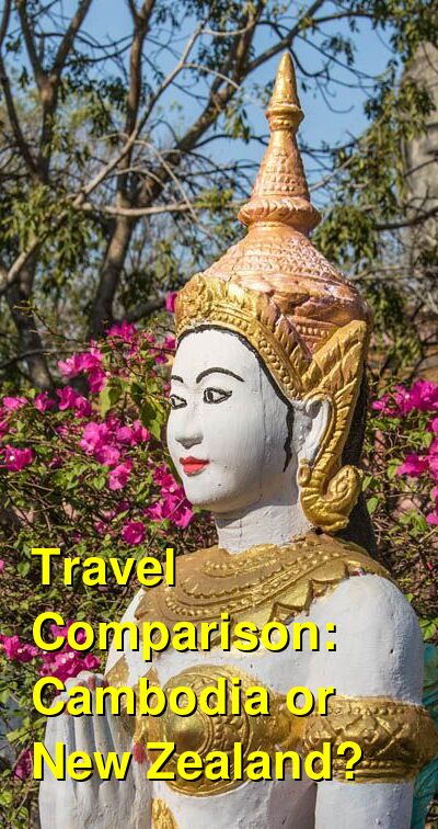 New Zealand vs. Cambodia Travel Comparison