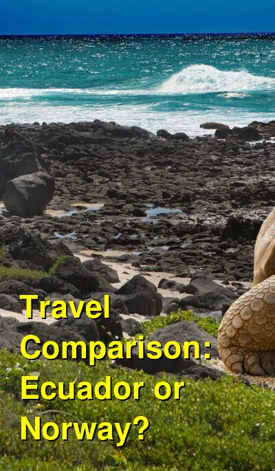 Ecuador vs. Norway Travel Comparison