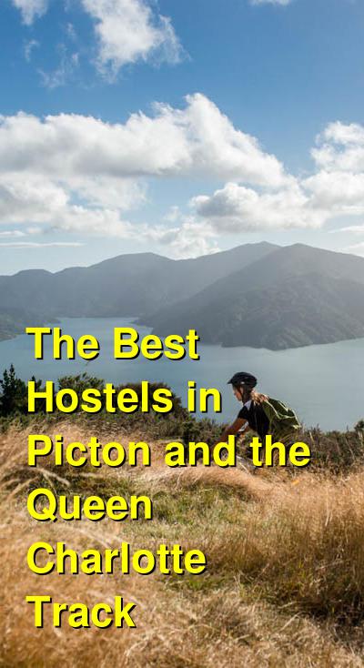 The Best Hostels in Picton and the Queen Charlotte Track | Budget Your Trip