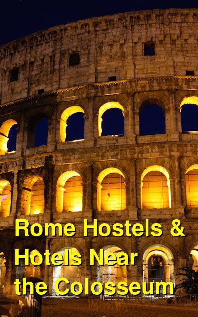 Rome Hostels & Hotels Near the Colosseum | Budget Your Trip