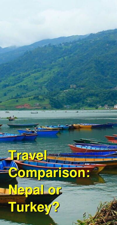 Nepal vs. Turkey Travel Comparison