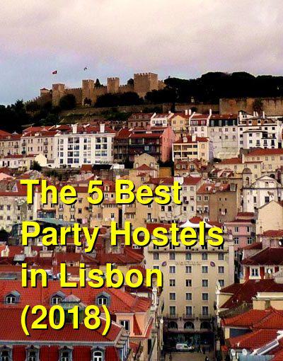 The 5 Best Party Hostels in Lisbon (2021) | Budget Your Trip