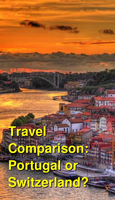 Portugal vs. Switzerland Travel Comparison