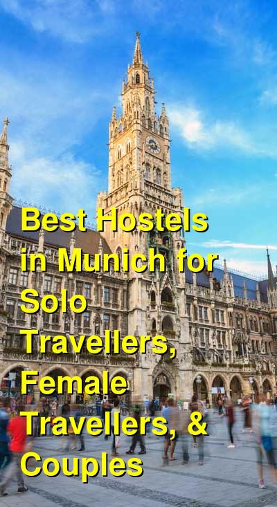 Best Hostels in Munich for Solo Travellers, Female Travellers, & Couples | Budget Your Trip