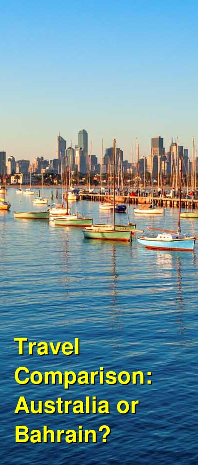 Bahrain vs. Australia Travel Comparison