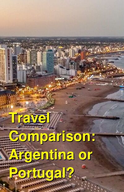 Argentina vs. Portugal Travel Comparison