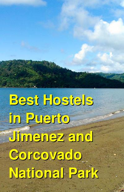 Best Hostels in Puerto Jimenez and Corcovado National Park | Budget Your Trip