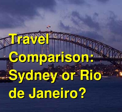 Sydney vs. Rio de Janeiro Travel Comparison
