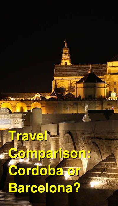 Cordoba vs. Barcelona Travel Comparison