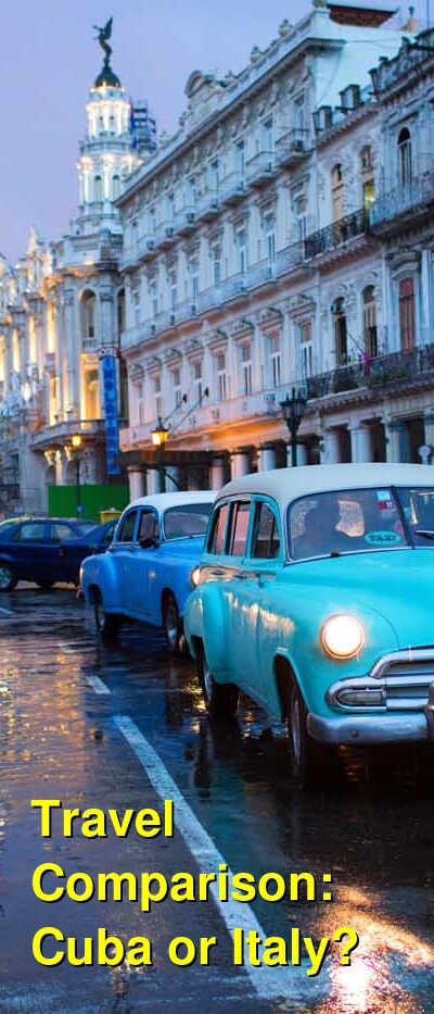 Cuba vs. Italy Travel Comparison