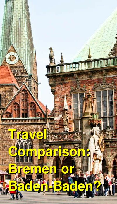 Bremen vs. Baden-Baden Travel Comparison