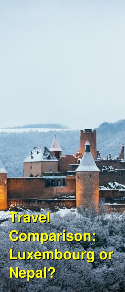 Luxembourg vs. Nepal Travel Comparison