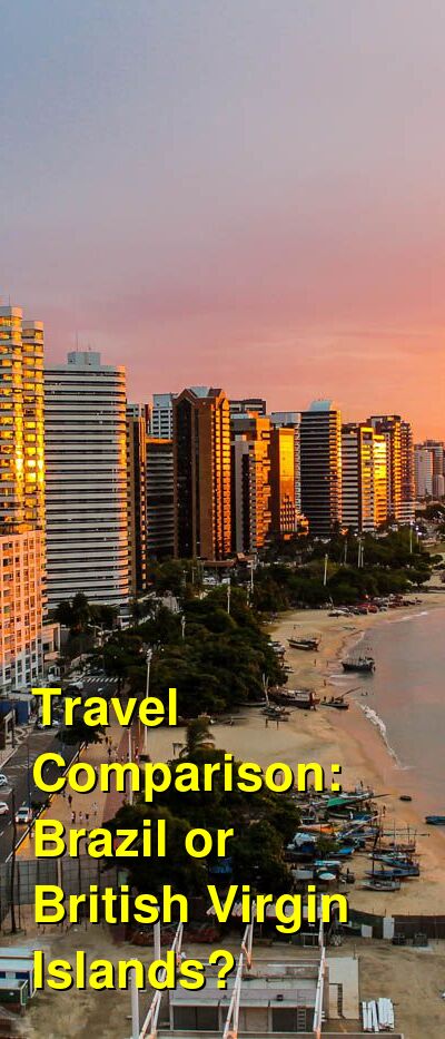 Brazil vs. BVI Travel Comparison