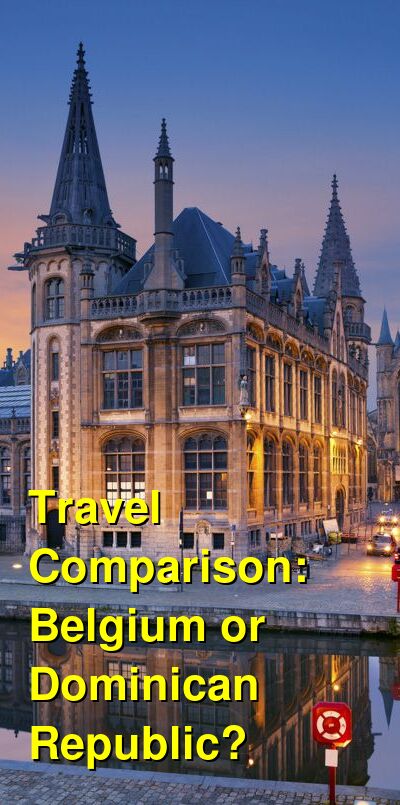Belgium vs. Dominican Republic Travel Comparison