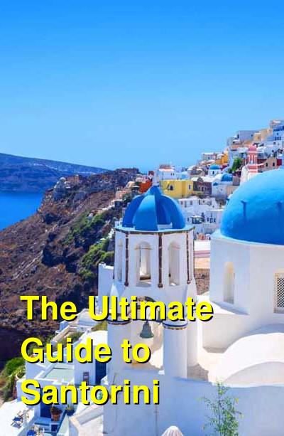 Santorini Ultimate Travel Guide | Budget Your Trip